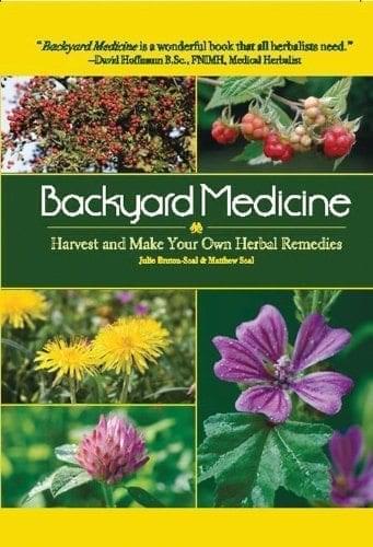 Backyard Medicine by Julie Bruton-Seal and Matthew Seal