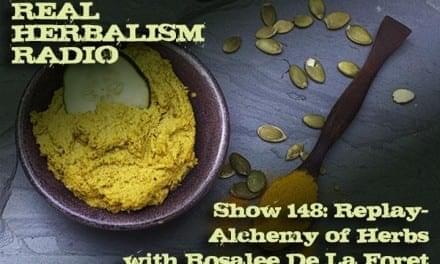 148.Replay of Alchemy of Herbs with Rosalee De La Foret