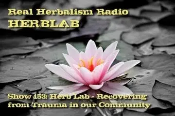 Show-153-Herb-Lab-Recovering-Trauma-Community