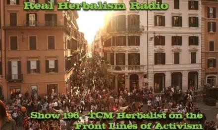 196.TCM Herbalist on the Front Lines of Activism