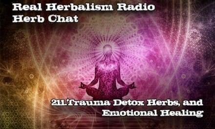 211.Trauma Detox Herbs, Emotional Healing – Herb Chat