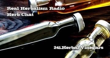 Herbal Vinegar Bottles 241.Herbal Vinegars Herb Chat Real Herbalism Radio