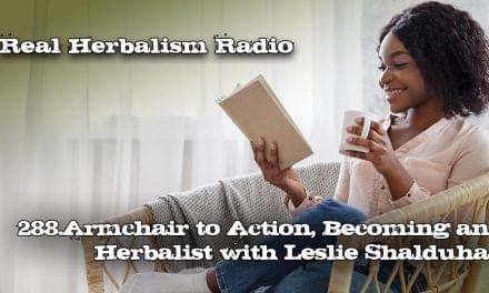 288.Armchair to Action, Becoming an Herbalist with Leslie Shalduha